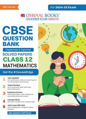 Oswaal CBSE Question Bank Class 12 Mathematics, Chapterwise and Topicwise Solved Papers For Board Exams 2025