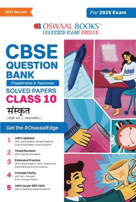 Oswaal CBSE Question Bank Class 10 Sanskrit, Chapterwise and Topicwise Solved Papers For Board Exams 2025