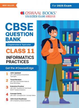Oswaal CBSE Question Bank Class 11 Information Practices, Chapterwise and Topicwise Solved Papers For 2025 Exams