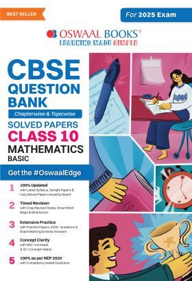 Oswaal CBSE Question Bank Class 10 Mathematics (Basic), Chapterwise and Topicwise Solved Papers For Board Exams 2025
