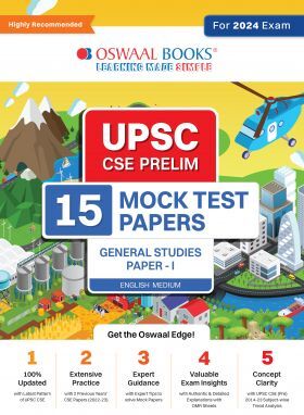 Oswaal UPSC CSE Prelims 15 Mock Test Papers General Studies Paper-1 | For 2024 Exam
