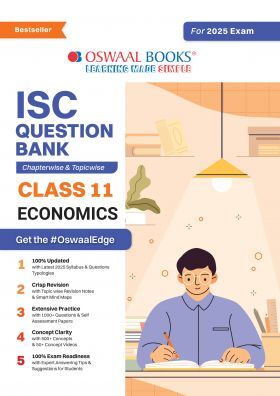 Oswaal ISC Question Bank Class 11 Economics | Chapterwise | Topicwise | Solved Papers | For 2025 Exams