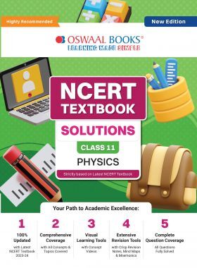 Oswaal NCERT Textbook Solution Class 11 Physics | For Latest Exam