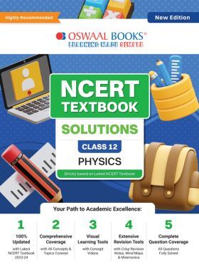 Oswaal NCERT Textbook Solution Class 12 Physics | For Latest Exam
