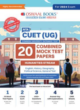 Oswaal CUET (UG) Combined Mock Test Papers Humanities (English, History, Geography, Political Science, 
General Test) For 2024 Exam