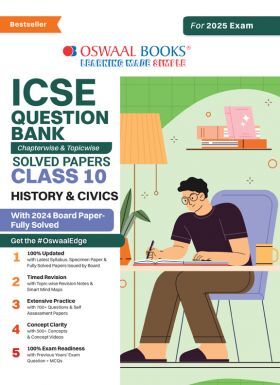 Oswaal ICSE Question Bank Class 10 History & Civics | Chapterwise | Topicwise | Solved Papers | For 2025 Board Exams