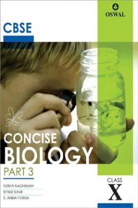 Oswal CBSE Concise Biology Part - 3 For Class - X