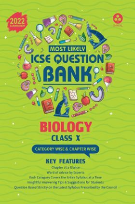Most Likely Question Bank For Biology: ICSE Class 10 For 2022 Examination 