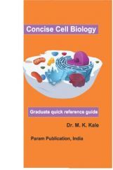 Concise Cell Biology, Graduate Quick Reference Guide Concise Cell Biology, Graduate Quick Reference Guide