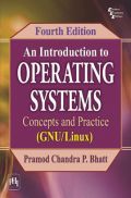 An Introduction To Operating Systems : Concepts And Practice (GNU / Linux)