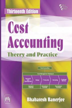 Download Cost Accounting Theory And Practice PDF Online 2020