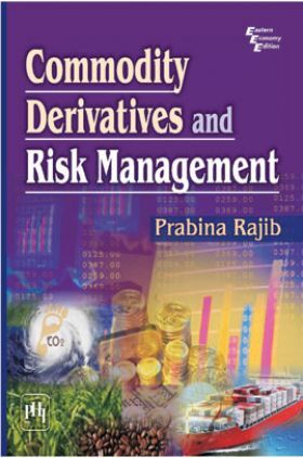 Commodity Derivatives And Risk Management