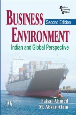 Business Environment: Indian And Global Perspective
