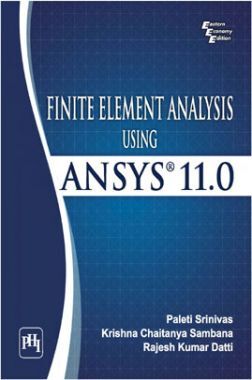 Download Finite Element Analysis Using Ansys 11.0 PDF Online