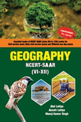Geography NCERT SAAR Class VI- XII  