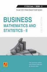 Business Mathematics and Statistics - II Business Mathematics and Statistics - II