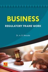 Business Regulatory Frame Work Business Regulatory Frame Work