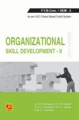 Organizational Skills Development (Part - II) Organizational Skills Development (Part - II)
