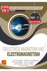 Dielectrics, Magnetism and Electromagnetism Dielectrics, Magnetism and Electromagnetism