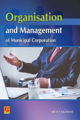 Organisation and Management of Municipal corporation