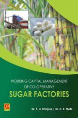 Working Capital Management Of Co-Operative Sugar Factories Working Capital Management Of Co-Operative Sugar Factories