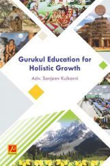 Gurukul Education For Holistic Growth Gurukul Education For Holistic Growth