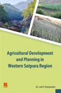 Agricultural Development and Planning in Western Satpura Region