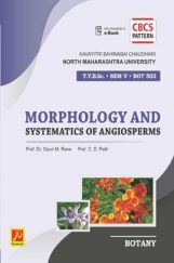 BOT-502 : Morphology and Systematics of Angiosperms (KBCNMU) BOT-502 : Morphology and Systematics of Angiosperms (KBCNMU)