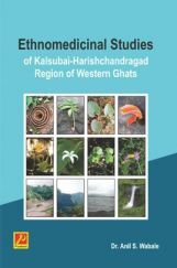 Ethnomedicinal Studies of Kalsubai-Harishchandragad Region of Western Ghats Ethnomedicinal Studies of Kalsubai-Harishchandragad Region of Western Ghats