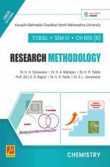 CH-606 (B) Research Methodology For Chemistry (KBCNMU) CH-606 (B) Research Methodology For Chemistry (KBCNMU)