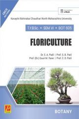 BOT 605 - Floriculture (KBCNMU) BOT 605 - Floriculture (KBCNMU)