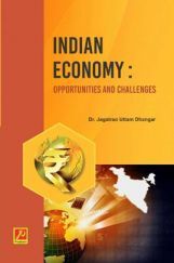 Indian Economy : Opportunities And Challenges