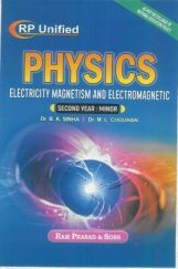 Physics (Electricity Magnetism And Electromagnetic Theory) Second Year : Minor Physics (Electricity Magnetism And Electromagnetic Theory) Second Year : Minor