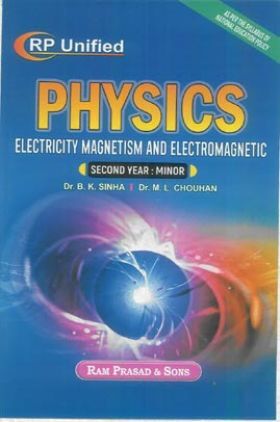 Physics (Electricity Magnetism And Electromagnetic Theory) Second Year : Minor