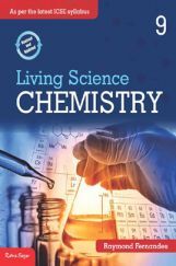 ICSE Living Science Chemistry For Class - IX ICSE Living Science Chemistry For Class - IX