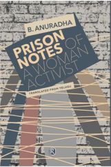 Prison Notes of a Woman Activist Prison Notes of a Woman Activist