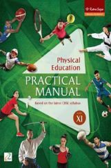PHYSICAL EDUCATION PRACTICAL MANUAL CLASS 11