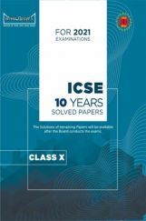 Arundeep's ICSE 10 years Solved Questions Papers Class X For 2021 Examinations Arundeep's ICSE 10 years Solved Questions Papers Class X For 2021 Examinations