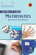 Self-Help to CBSE Mathematics For Class 9 (Solutions of RD Sharma)