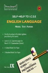 Self-Help to ICSE Model Test Papers English Language For Class 9 Self-Help to ICSE Model Test Papers English Language For Class 9