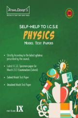 Self-Help to ICSE Model Test Papers Physics For Class 9 Self-Help to ICSE Model Test Papers Physics For Class 9