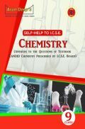 Self-Help to ICSE Chemistry Class 9 (Solutions of Candid Chemistry) Self-Help to ICSE Chemistry Class 9 (Solutions of Candid Chemistry)