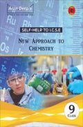 Self-Help to ICSE New Approach to Chemistry Class 9 Self-Help to ICSE New Approach to Chemistry Class 9