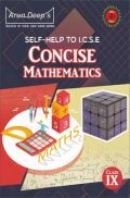 Self-Help to ICSE Concise Mathematics Class 9 Self-Help to ICSE Concise Mathematics Class 9