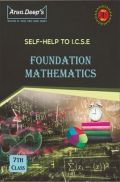 Self-Help to ICSE Foundation Mathematics Class 7 Self-Help to ICSE Foundation Mathematics Class 7