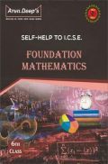 Self-Help to ICSE Foundation Mathematics Class 6 Self-Help to ICSE Foundation Mathematics Class 6