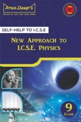 Self-Help To ICSE New Approach to Physics Class 9 Self-Help To ICSE New Approach to Physics Class 9
