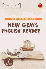 Self-Help To New Gem's English Reader Class 7 Self-Help To New Gem's English Reader Class 7