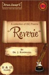 Self-Help To A Collection of ISC Poems Reverie Class 11 And 12 Self-Help To A Collection of ISC Poems Reverie Class 11 And 12