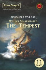 Self-Help To ISC The Tempest For Class 11 And 12 Self-Help To ISC The Tempest For Class 11 And 12